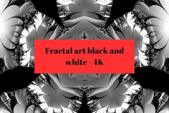 Download Fractal Art Black and White - 4K - Premium Bundle
